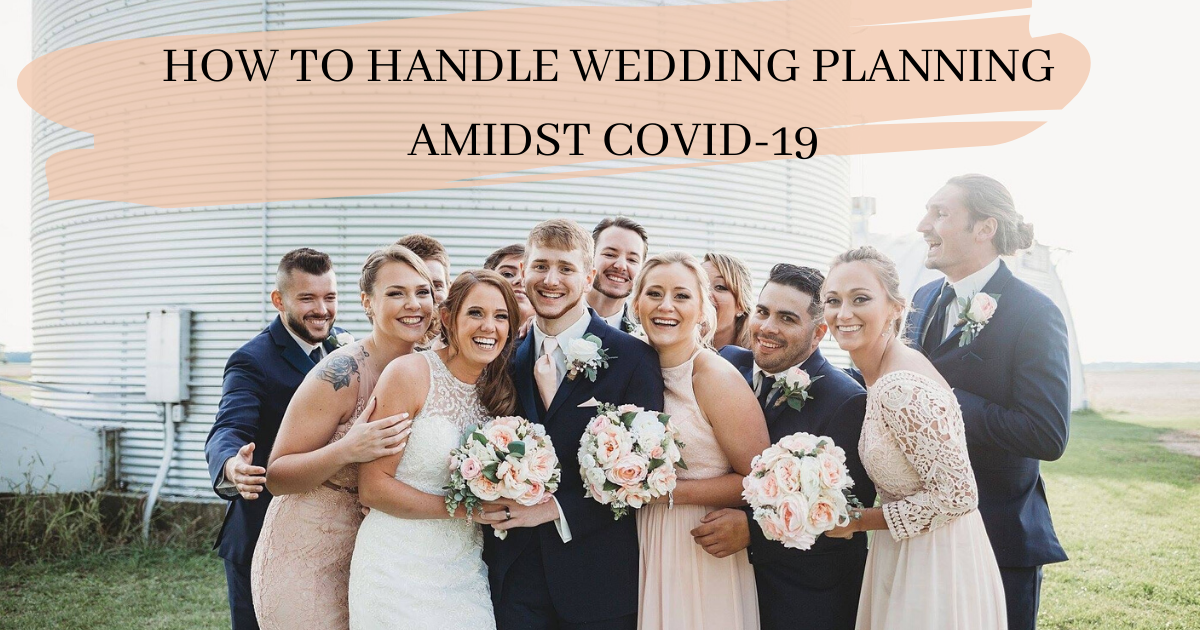 how to handle wedding planning amidst COVID-19 indiana wedding photographer
